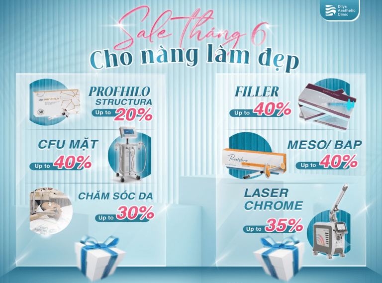 hương trình ưu đãi tháng 6 Dilys Aesthetic Clinic với các dịch vụ hot như Meso BAP và CFU giảm đến 40 phần trăm